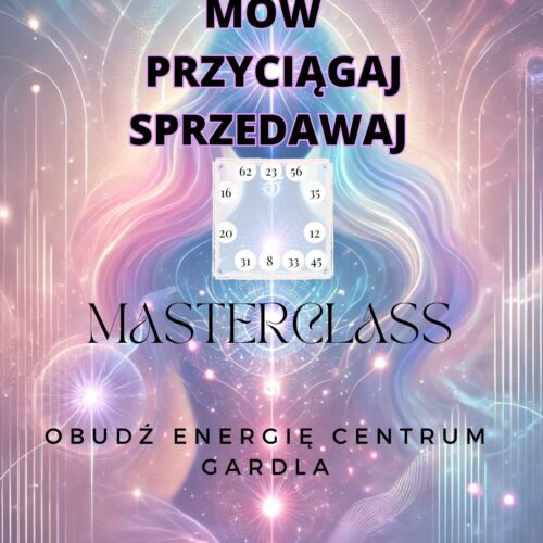 MASTERCLASS: Mów – Przyciągaj – Sprzedawaj *centrum gardła*